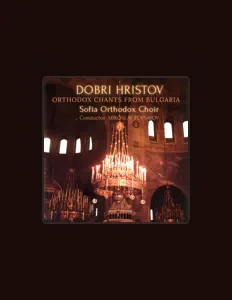 Poslechněte si interpreta Sofia Orthodox Choir & Miroslav Popsavov, sledujte hudební videa, přečtěte si životopis, podívejte se na data turné a další informace.