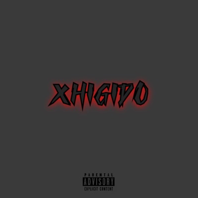 Xhigido - Single