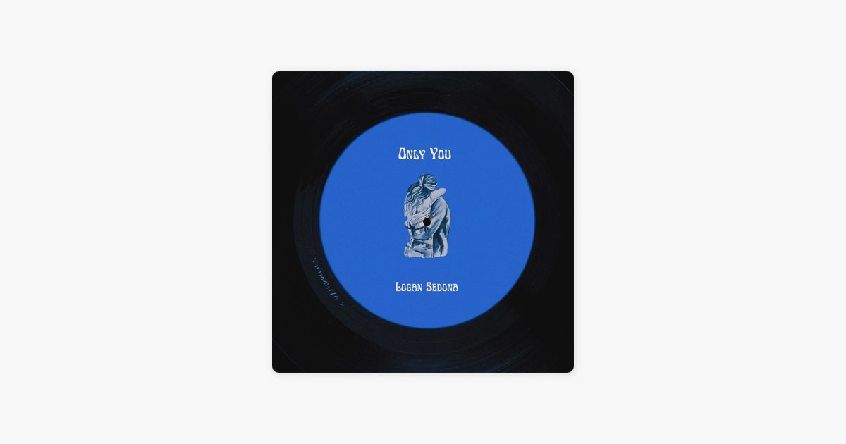 Only You - Logan Sedona