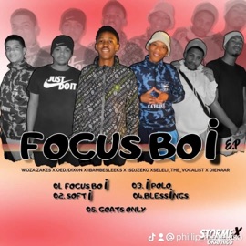 Focus Boi (feat. Dienaar, Dixon, Sleeks, Woza Zakes & Zeko) Kaapstadgroove