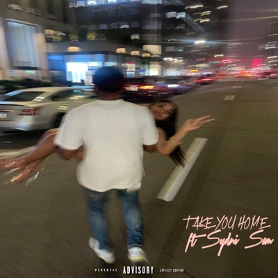 Take You Home (feat. Sydni Sam) - Single