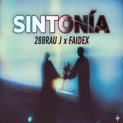 SINTONÍA (feat. 28Brau J) - Single