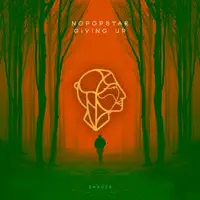 Giving Up — Nopopstar