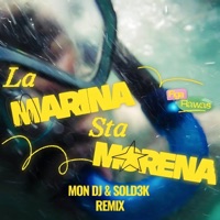 LA MARINA STA MORENA (feat. Figa Flawas) [Remix] - Single - Mon Dj