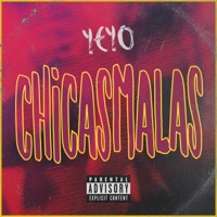 Chicas Malas (Extended Mix) - Single - DJ Yeyo