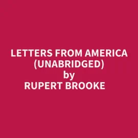 Letters From America (Unabridged)