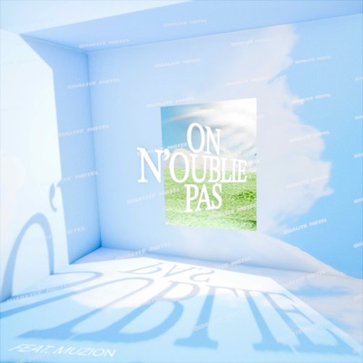 On n'oublie pas - Single