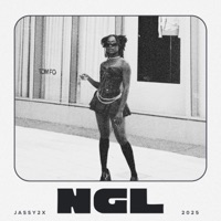 NGL (Neva Gotta Lie) - Single - Jassy2x