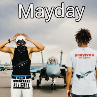 Mayday (feat. Survivor_The_rapper) - Single