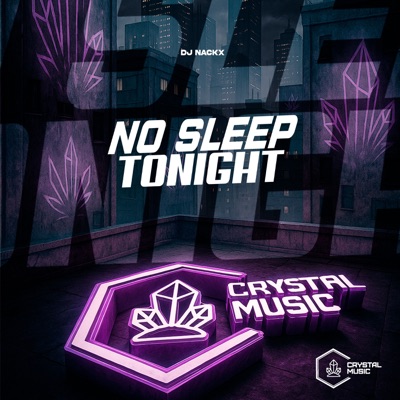 No Sleep Tonight - Single