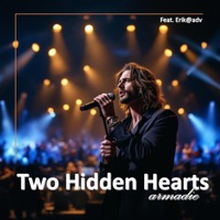 Two Hidden Hearts (feat. Erik@adv) - Single - armadie