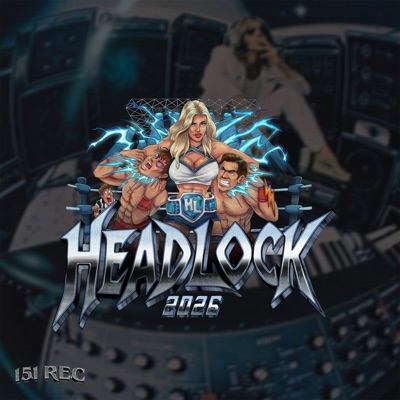 Headlock 2026 (Hjemmesnekk) [feat. LingLing, Miau, Skogen, FjBacker, Rizzabel & Underwerk] - Single