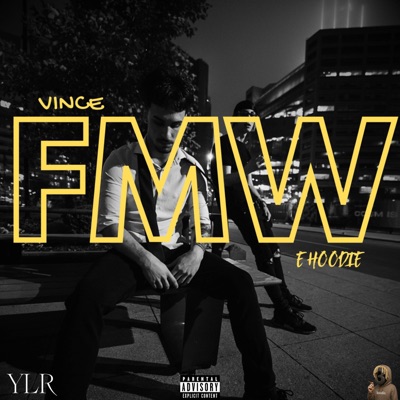 FMW (feat. Vince) - Single