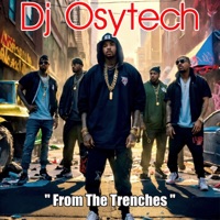 From the Trenches - Single - DJ Osytech