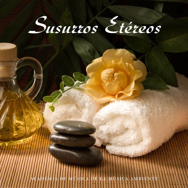 Susurros Etéreos: Música Spa