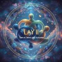 Lay II - Single - Sammy Sas, Amichael Genre & BlissfulRhema