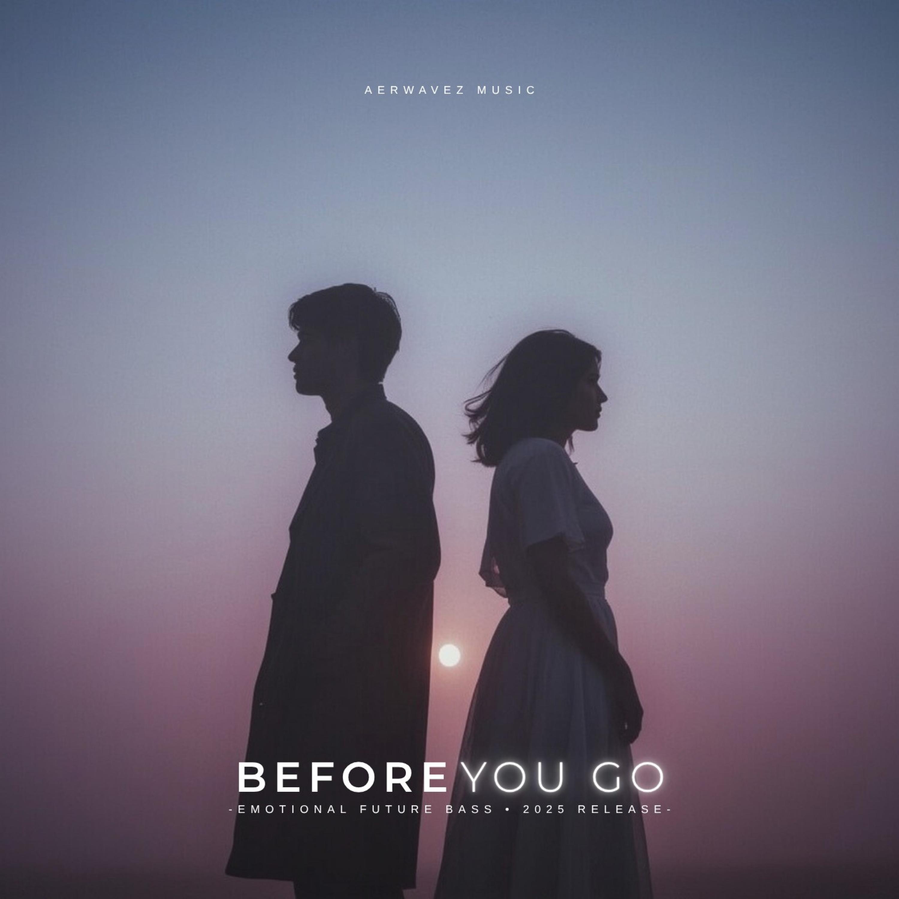 Before You Go - Single