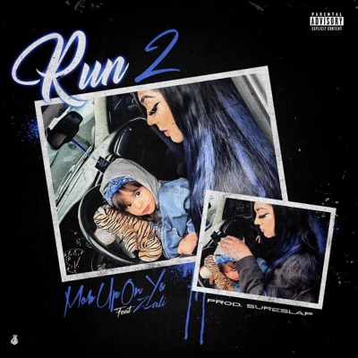 Run 2 (feat. Zali & SureSlap) - Single