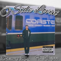 O'Side Lovin' (feat. Rkeyzz) - Single - Dreamy Blu