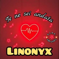 Te ne sei andata - Single - LinOnyx