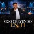 Sigo creyendo en ti