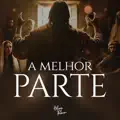 A Melhor Parte