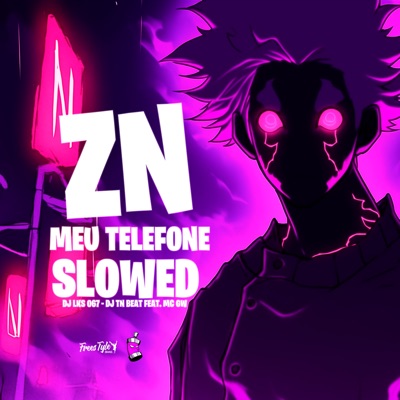 Zn Meu Telefone (feat. Mc Gw) [Slowed] - Single