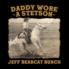 Daddy Wore A Stetson