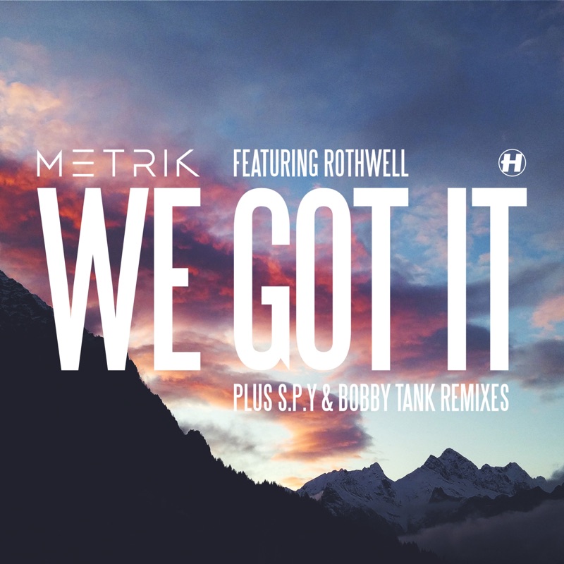 Album art for We Got It