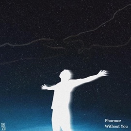 Without You Phormoz