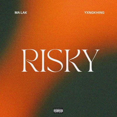 Risky (feat. yxngkhing) - Single