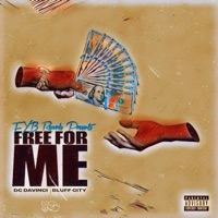 Free For Me - Single - FYB, Bluff City & DC DaVinci