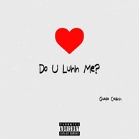 Do U Luhh Me? - Single - Guapo Cashh
