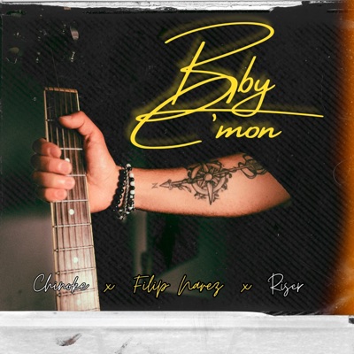 Bby C'mon (feat. Riser) - Single