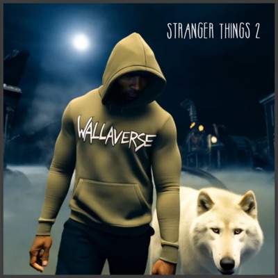 Stranger Things 2 (feat. B Nasty) - Single