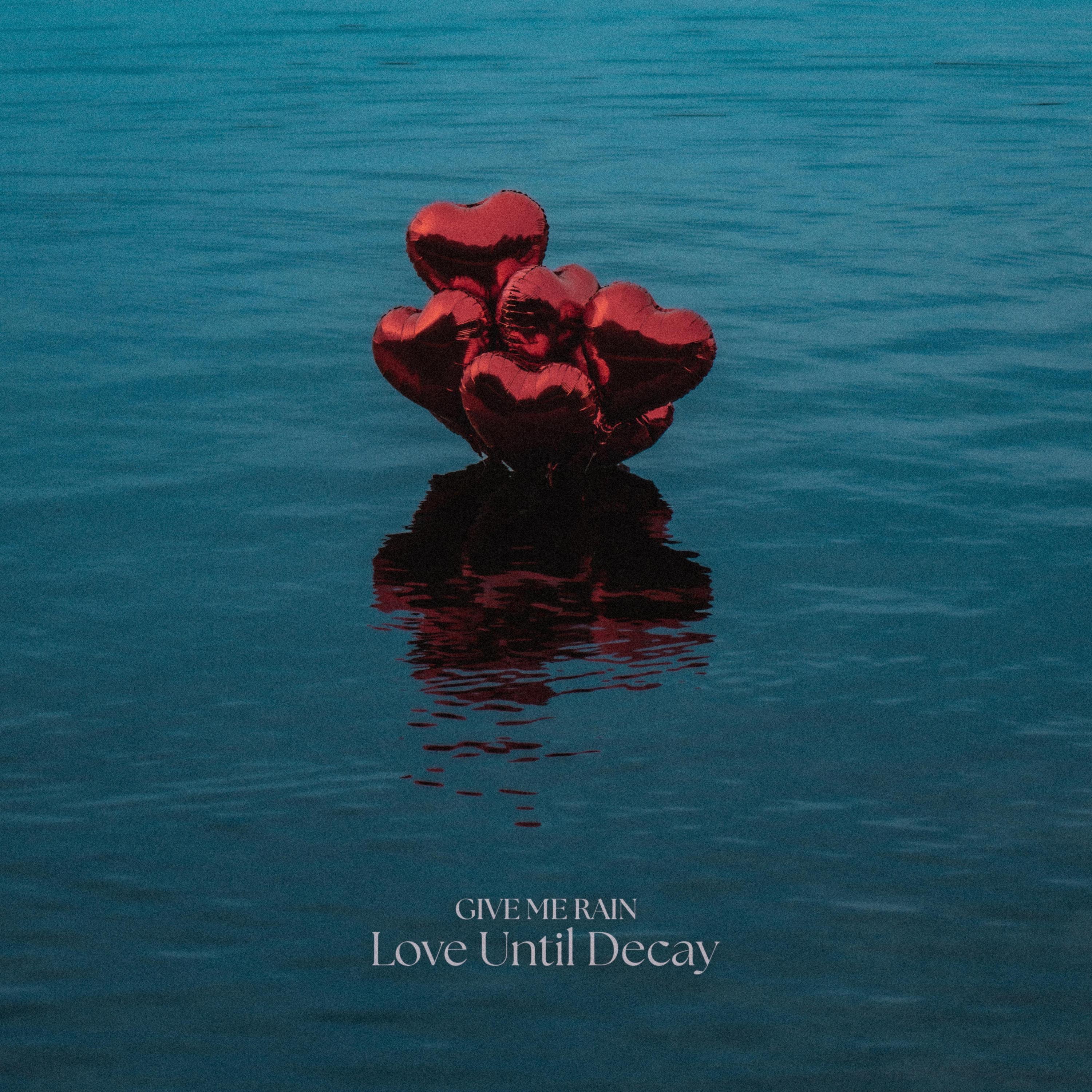 Love Until Decay - EP