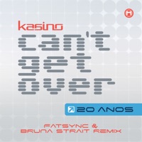 Can't Get Over (FatSync & Bruna Strait Remix) - Single - KASINO, FatSync & BRUNA STRAIT