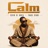 Calm