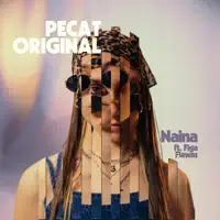 PECAT ORIGINAL (feat. Figa Flawas) — NAINA