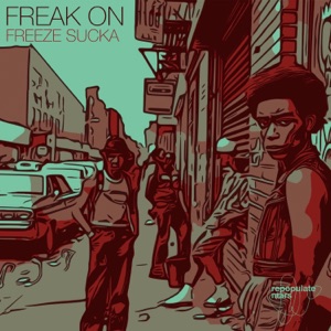 Freeze Sucka - Single