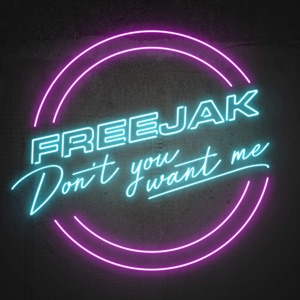 Don't You Want Me - Single