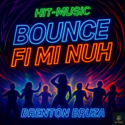 BOUNCE FI MI NUH - Single