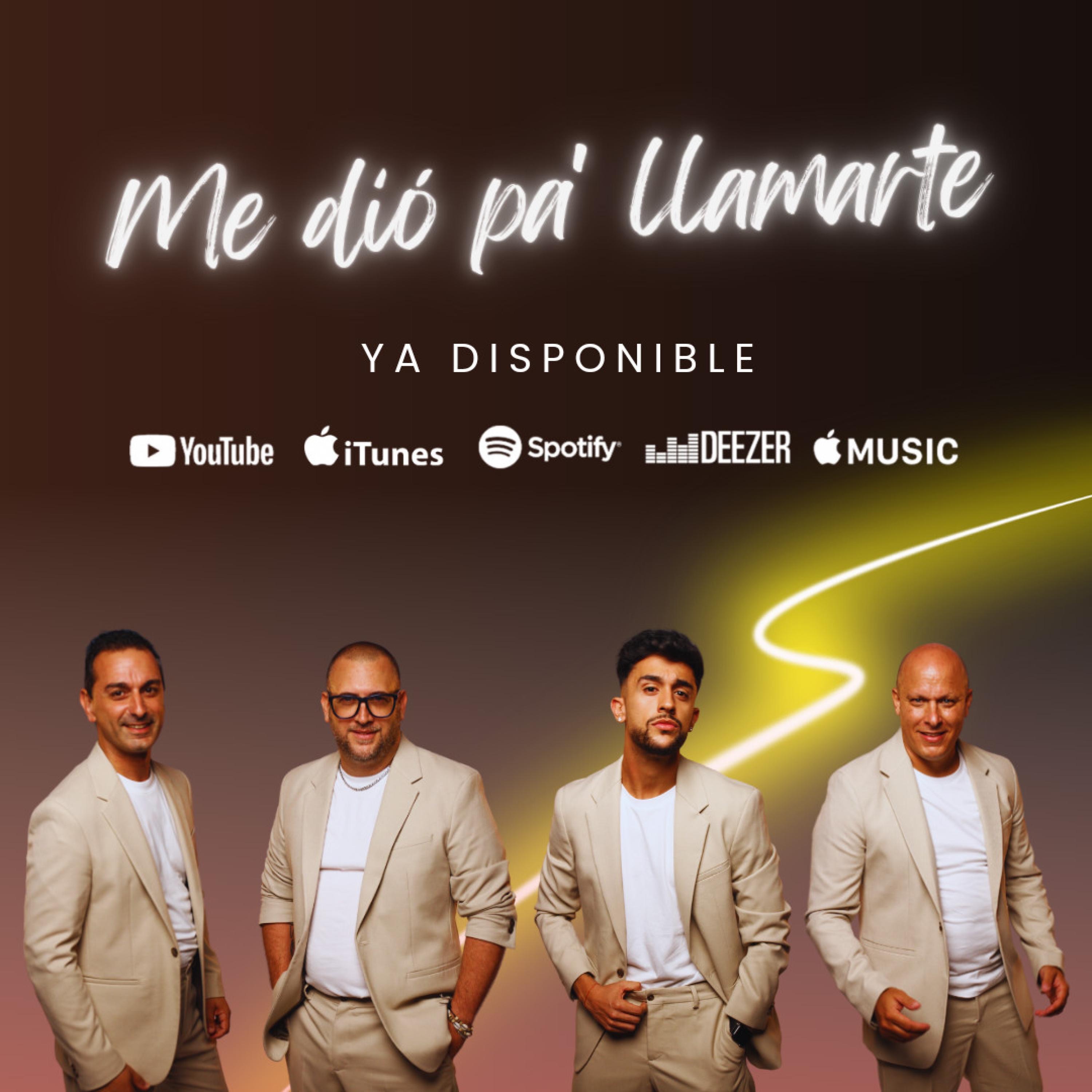 ME DIÓ PA LLAMARTE - Single