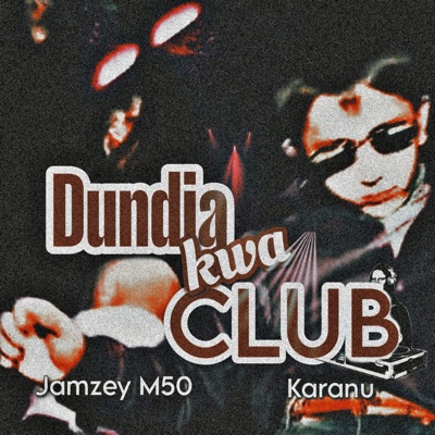 Dundia kwa Club - Single