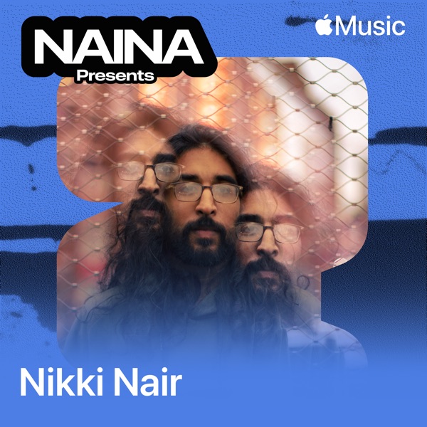 NAINA Presents: Nikki Nair, Vol. 2 (DJ Mix)