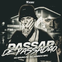 Passar de Passadão - Single - MC Bruno FB