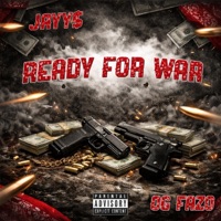 Ready for war (feat. Og Fazo) - Single - Jayy$
