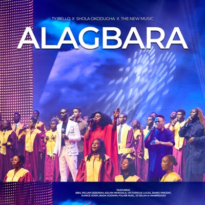 Alagbara (feat. BBO, Pelumi Deborah, Folabi Nuel, Kelvin Nkwoala, Victorious Lucas, James Vincent, Eunice Jossy, Bada Godwin, 121SELAH & Unabridged) - EP