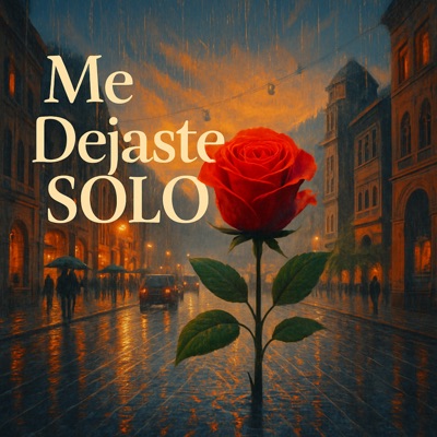 Me Dejaste Solo - Single