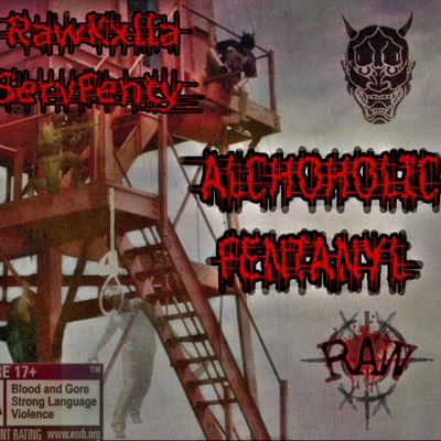 ALCOHOLIC FENTANYL (feat. SERVFENTY) - Single